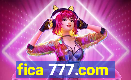 fica 777.com